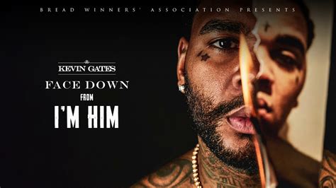 kevin gates face down lyrics|kevin gates face down.